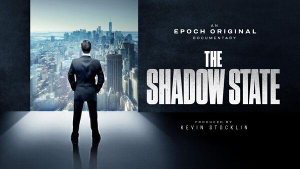 The Shadow State | Documentary